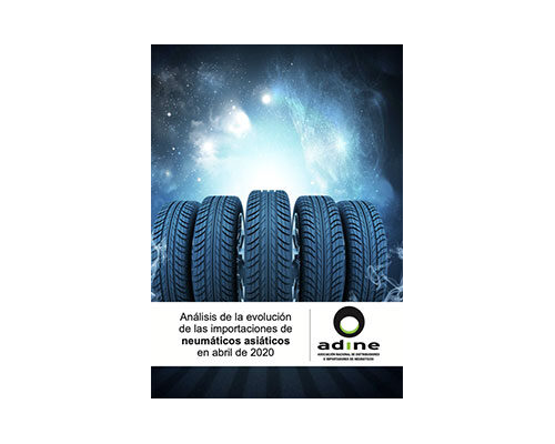 Análisis de la evolución de las importaciones de neumáticos asiáticos en Abril 2020