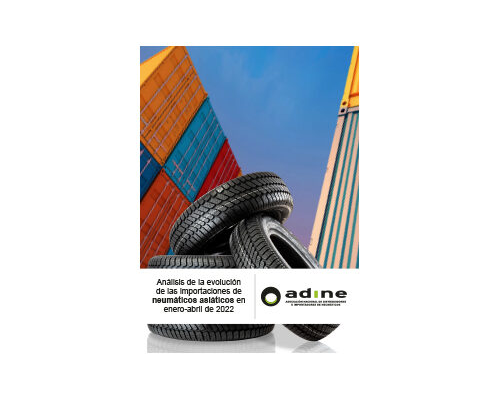 Análisis de la evolución de las importaciones de neumáticos asiáticos en Enero – Abril 2022