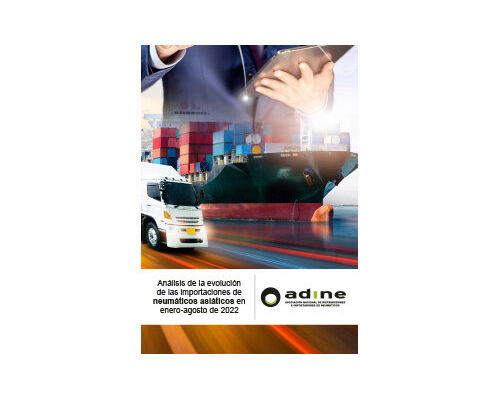 Análisis de la evolución de las importaciones de neumáticos asiáticos en Enero – Agosto 2022