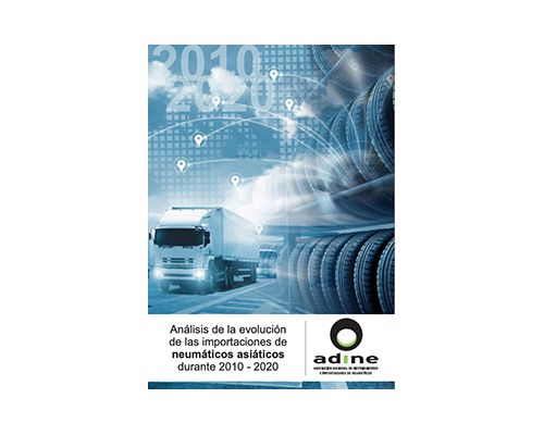 Análisis de la evolución de las importaciones de neumáticos asiáticos en Enero-Diciembre 2020