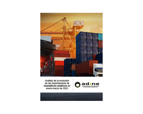 Análisis de la evolución de las importaciones de neumáticos asiáticos en Enero – Marzo 2023
