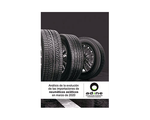 Análisis de la evolución de las importaciones de neumáticos asiáticos en Marzo 2020